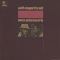 With respect to Nat, Oscar Peterson