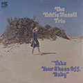 Take Your Shoes off Baby, Eddie Hazell