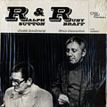 Ralph and Ruby Quartet, Ruby Braff , Ralph Sutton