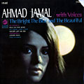 The Bright, The Blue,and the Beautiful, Ahmad Jamal