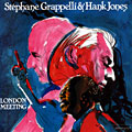 London Meeting, St�phane Grappelli , Hank Jones