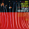 My hearts sings, Tony Bennett