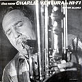 The new Charlie Ventura in hi-fi, Charlie Ventura