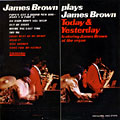 Today and yesterday, James Brown
