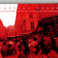 Ch�teau Rouge, Bertrand Renaudin