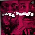 Pres and Sweets, Harry 'sweets' Edison , Lester Young