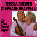 On the Road Again, Teresa Brewer , St�phane Grappelli