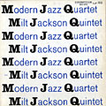 Modern Jazz Quartet - Milt Jackson Quintet,  Modern Jazz Quartet