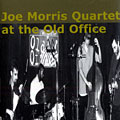 At the Old office, Joe Morris