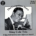 King Cole Trio, The Forgotten Years, Nat King Cole