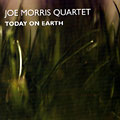 Today on earth, Joe Morris