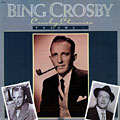 Crosby Classics - volume I, Bing Crosby