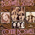 It's the Girls !, Connie Boswell ,  The Boswell Sisters