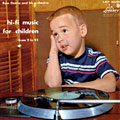Hi-Fi music for Children/ from 2 to 92, Russ Garcia