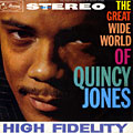 The great wide world of Quincy Jones, Quincy Jones