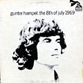 the 8th of july 1969, Gunter Hampel