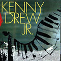 Kenny Drew Jr., Kenny Drew Jr.