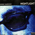 Nightlight, Ahmad Mansour