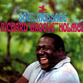 Soul message, Richard Holmes
