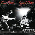 La  belle vie, Raymond Boni , G�rard Marais