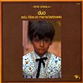 Duo, Maria Bethania , Edu Lobo