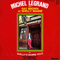 At Shelly Manne-hole, Michel Legrand