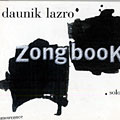 Zongbook, Daunick Lazro