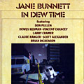 In dew time, Jane Bunnett