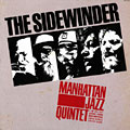 The sidewinder: Manhattan Jazz quintet, Steve Gadd , Eddie Gomez , David Matthews , Lew Soloff , George Young