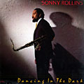 Dancing in the dark, Sonny Rollins