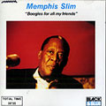 Boogies for all my Friends, Memphis Slim