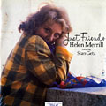 Just friends, Stan Getz , Helen Merrill