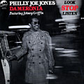 Look Stop Listen, Philly Joe Jones