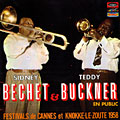 Sidney Bechet et Teddy Buckner en public, Sidney Bechet , Teddy Buckner