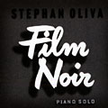 Film Noir, Stephan Oliva
