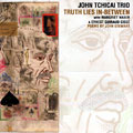 Truth lies in-between, John Tchicai