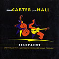 Telepathy, Ron Carter , Jim Hall