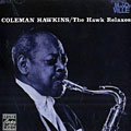 The Hawk Relaxes, Coleman Hawkins