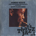 Stitt plays Bird, Sonny Stitt
