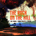 The Rock On The Hill, JT Bates , Lol Coxhill , Barre Phillips