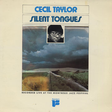 Silent tongues,Cecil Taylor