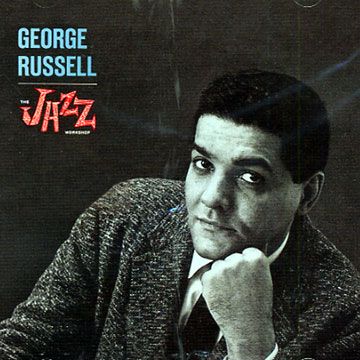 The RCA Victor Jazz Workshop,George Russell