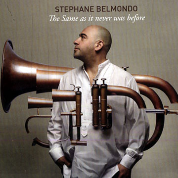 The Same As It Never Was Before,Stphane Belmondo