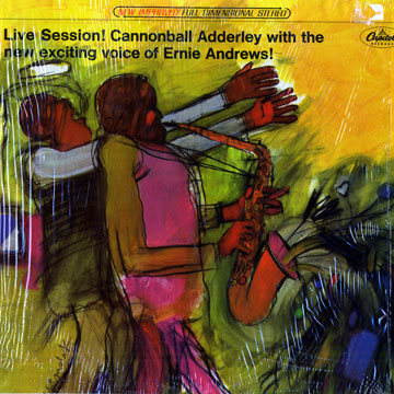 Live session!,Cannonball Adderley , Ernie Andrews