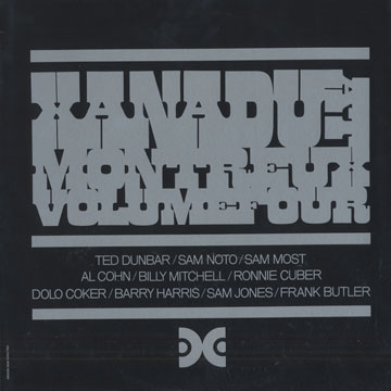 Xanadu at montreux volume 4,Frank Butler , Al Cohn , Dolo Coker , Ronnie Cuber , Ted Dunbar , Barry Harris , Sam Jones , Sam Noto