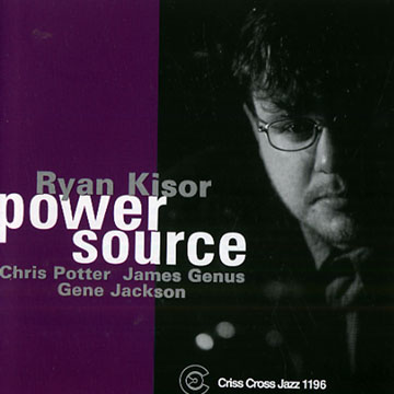 Power source,Ryan Kisor