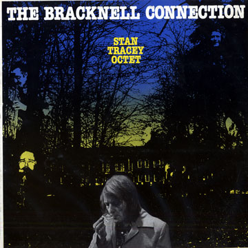 The Bracknell Connection,Stan Tracey