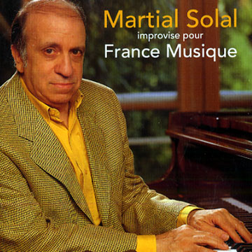 Improvise pour France Musique,Martial Solal
