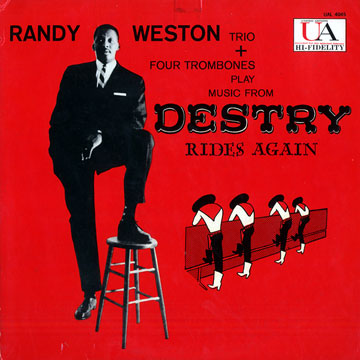 Destry rides again,Randy Weston