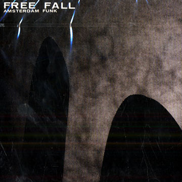 Amsterdam Funk,  Free Fall